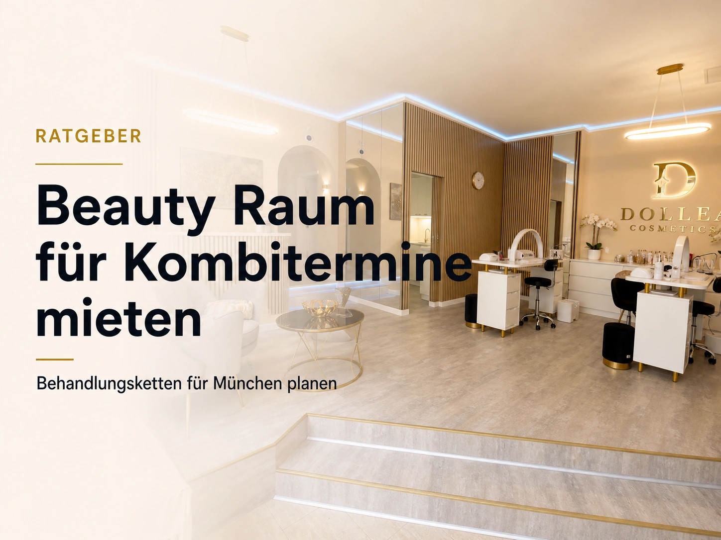 Dollea Beauty Coworking in München als Hero-Bild für Kombitermine mit Nail Desks, Loungebereich und Workspace-Auswahl